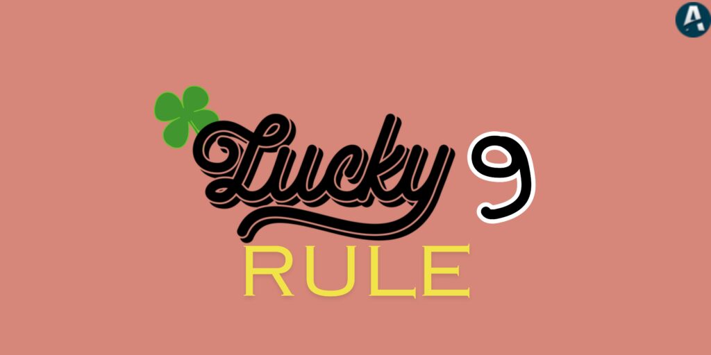 Lucky 9 rule