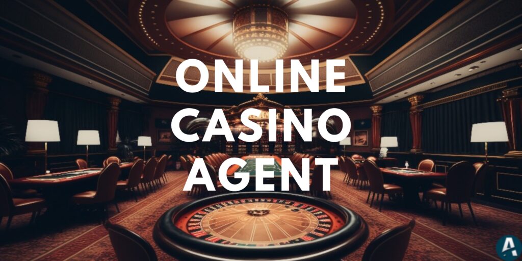 Online Casino Agent